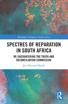 Spectres of Reparation in South Africa: Re-encountering the Truth and Reconciliation Commission