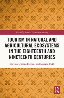Tourism in Natural and Agricultural Ecosystems in the Eighteenth and Nineteenth Centuries