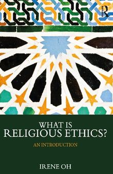 What is Religious Ethics?: An Introduction