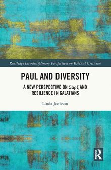 Paul and Diversity: A New Perspective on Σάρξ and Resilience in Galatians