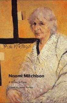 Naomi Mitchison: A Writer in Time