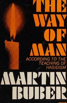 The Way of Man According to the Teaching of Hasidism