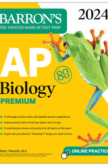 AP Biology Premium, 2024: 5 Practice Tests + Comprehensive Review + Online Practice