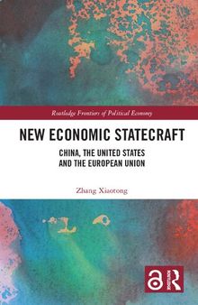 New Economic Statecraft: China, the United States and the European Union