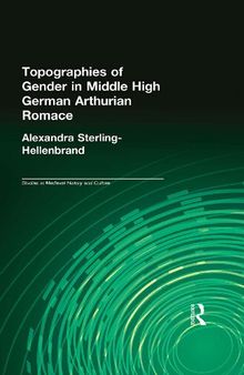 Topographies of Gender in Middle High German Arthurian Romance