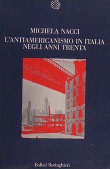 L'antiamericanismo in Italia negli anni Trenta