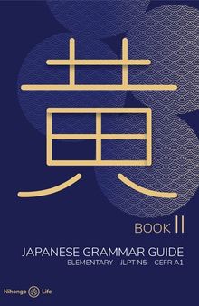 Nihongo no Hon: Red: Japanese Grammar Guide for Beginners (JLPT N5 Level: Beginner/Elementary) books 1 - 4