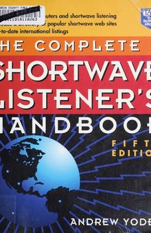 The Complete Shortwave Listener's Handbook 5th Edition