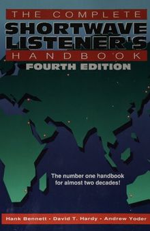 The Complete Shortwave Listener's Handbook 4th Edition