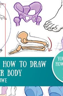 Anatomy: How to draw the lower body by mitch leeuwe