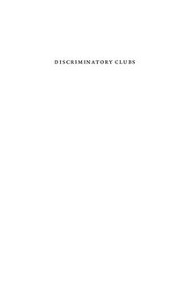 Discriminatory Clubs: The Geopolitics of International Organizations