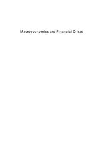 Macroeconomics and Financial Crises: Bound Together by Information Dynamics