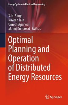 Optimal Planning and Operation of Distributed Energy Resources (Energy Systems in Electrical Engineering)