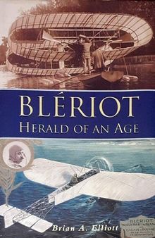 Blériot - Herald of an Age