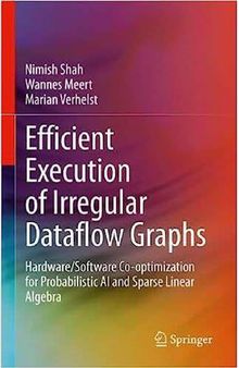 Efficient Execution of Irregular Dataflow Graphs: Hardware/Software Co-optimization for Probabilistic AI and Sparse Linear Algebra