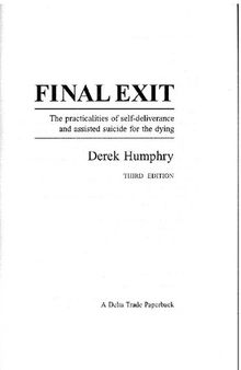 Assisted Final Exit Practicalities of Self-Deliverance and Assisted Suicide for the Dying 2002