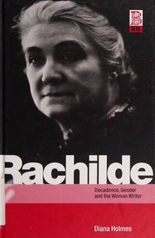 Rachilde: Decadence, Gender and the Woman Writer