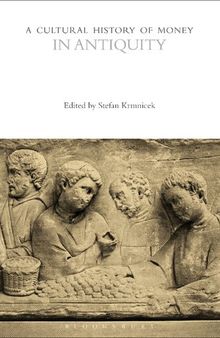 A Cultural History of Money in Antiquity