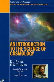 An Introduction to the Science of Cosmology (Series in Astronomy and Astrophysics)