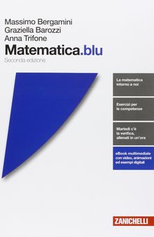 Matematica.blu. Per le Scuole superiori. Con e-book. Con espansione online (Vol. 1)