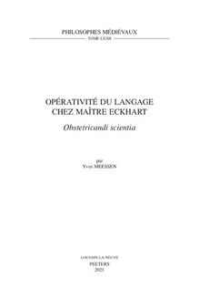 Operativite Du Langage Chez Maitre Eckhart: 'Obstetricandi Scientia' (Philosophes Medievaux) (French Edition)