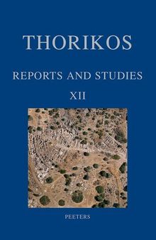 Thorikos: Reports and Studies