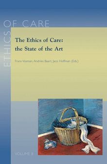 The Ethics of Care: The State of the Art