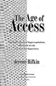 The Age of Access: The new culture of hypercapitalism, where all of life is a paid-for experience