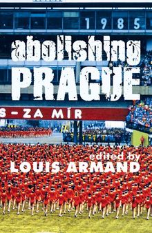 Abolishing Prague