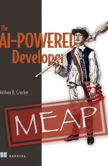 The AI-Powered Developer (MEAP v1)