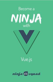 Become a ninja with Vue