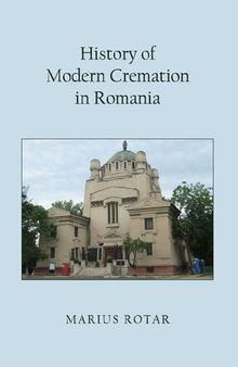 History of Modern Cremation in Romania