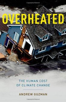Overheated: The Human Cost of Climate Change