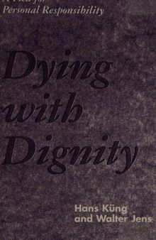 Dying With Dignity: A Plea for Personal Responsibility