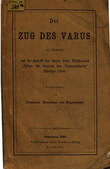 Der Zug des Varus mit Rücksicht auf die Schrift des Herrn Prof. Middendorff 