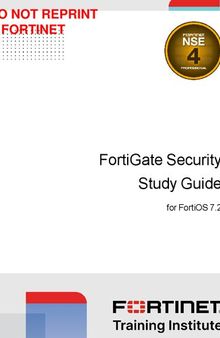 Fortinet FortiGate Security Study Guide for FortiOS 7.2