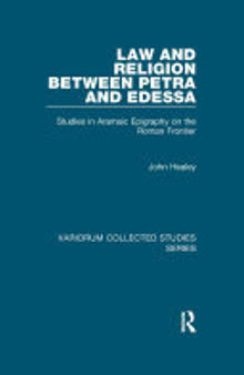 Law and Religion between Petra and Edessa: Studies in Aramaic Epigraphy on the Roman Frontier