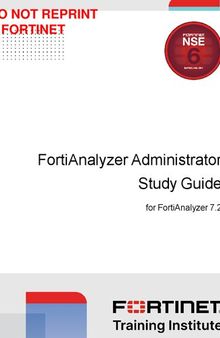 Fortinet FortiAnalyzer Administrator Study Guide for FortiAnalyzer 7.2