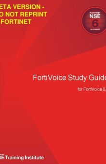 Fortinet FortiVoice Study Guide for FortiVoice 6.0