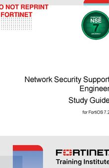 Fortinet Network Security Support Engineer Study Guide for FortiOS 7.2