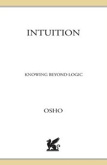 Intuition - Knowing beyond logic