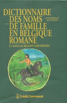 Dictionnaire Des Noms De Famille En Belgique Romane - A-N