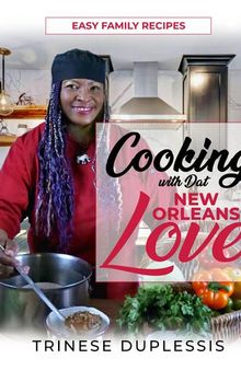 Cooking with Dat New Orleans Love