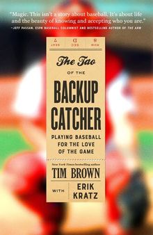 The Tao of the Backup Catcher