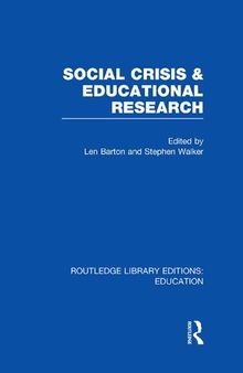 Social Crisis and Educational Research (RLE Edu L)