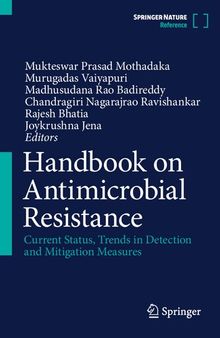 Handbook on Antimicrobial Resistance: Current Status, Trends in Detection and Mitigation Measures