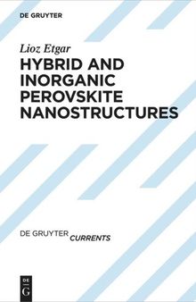 Hybrid and Inorganic Perovskite Nanostructures