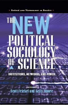 The New Political Sociology of Science (Science and Technology in Society)