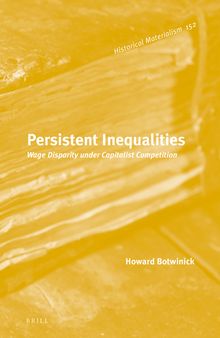 Persistent Inequalities: Wage Disparity Under Capitalist Competition