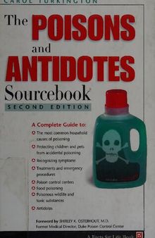 The Poisons and Antidotes Sourcebook 2nd Edition